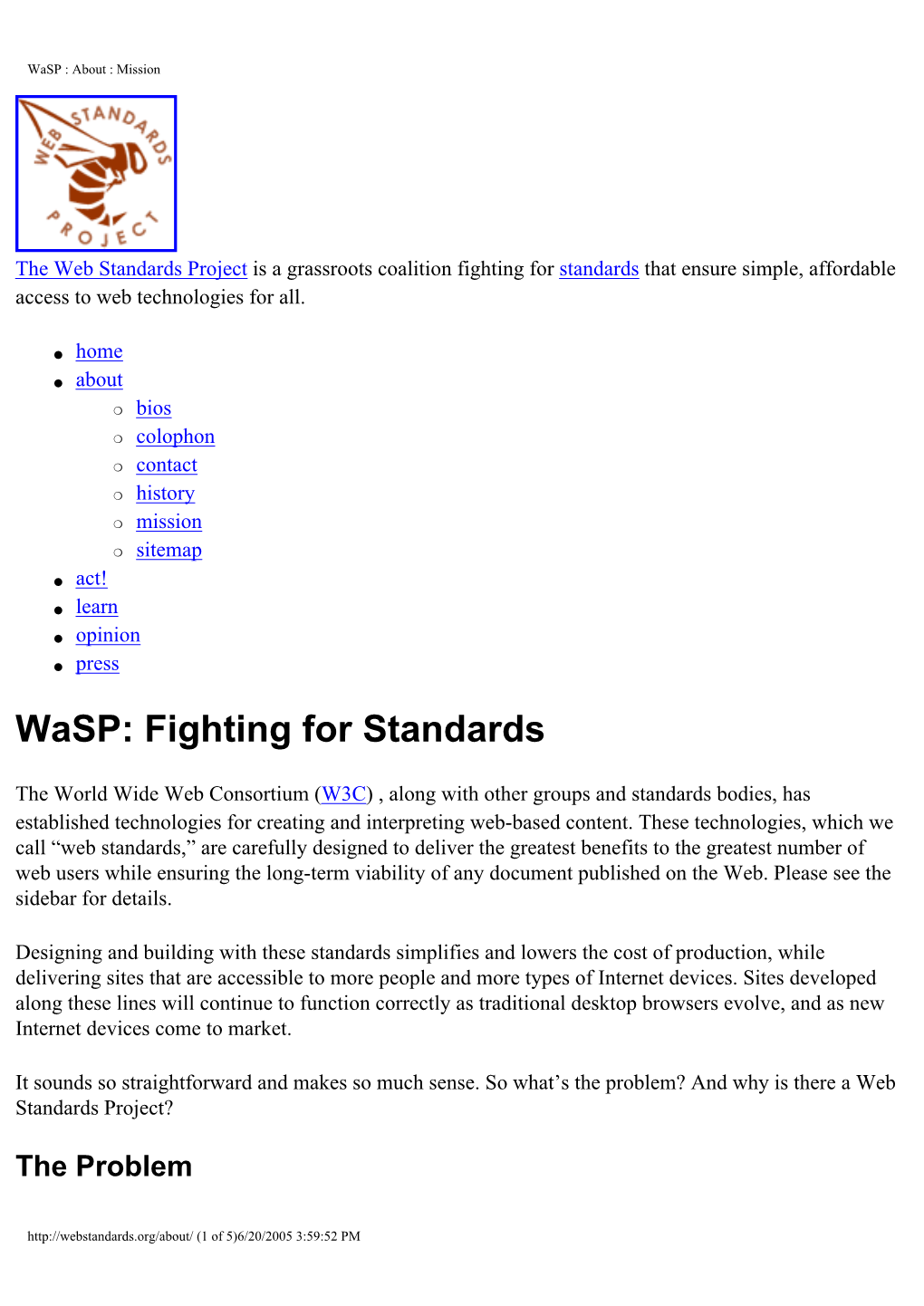Wasp: Fighting for Standards