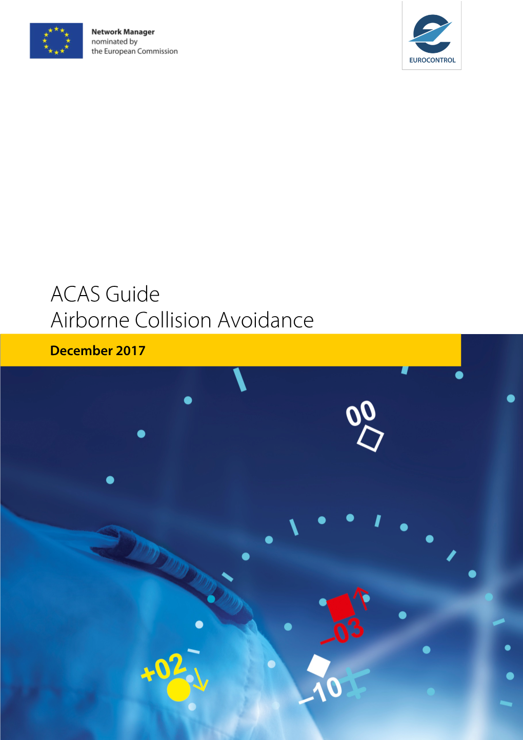 ACAS Guide Airborne Collision Avoidance December 2017 Intentionally Left Blank
