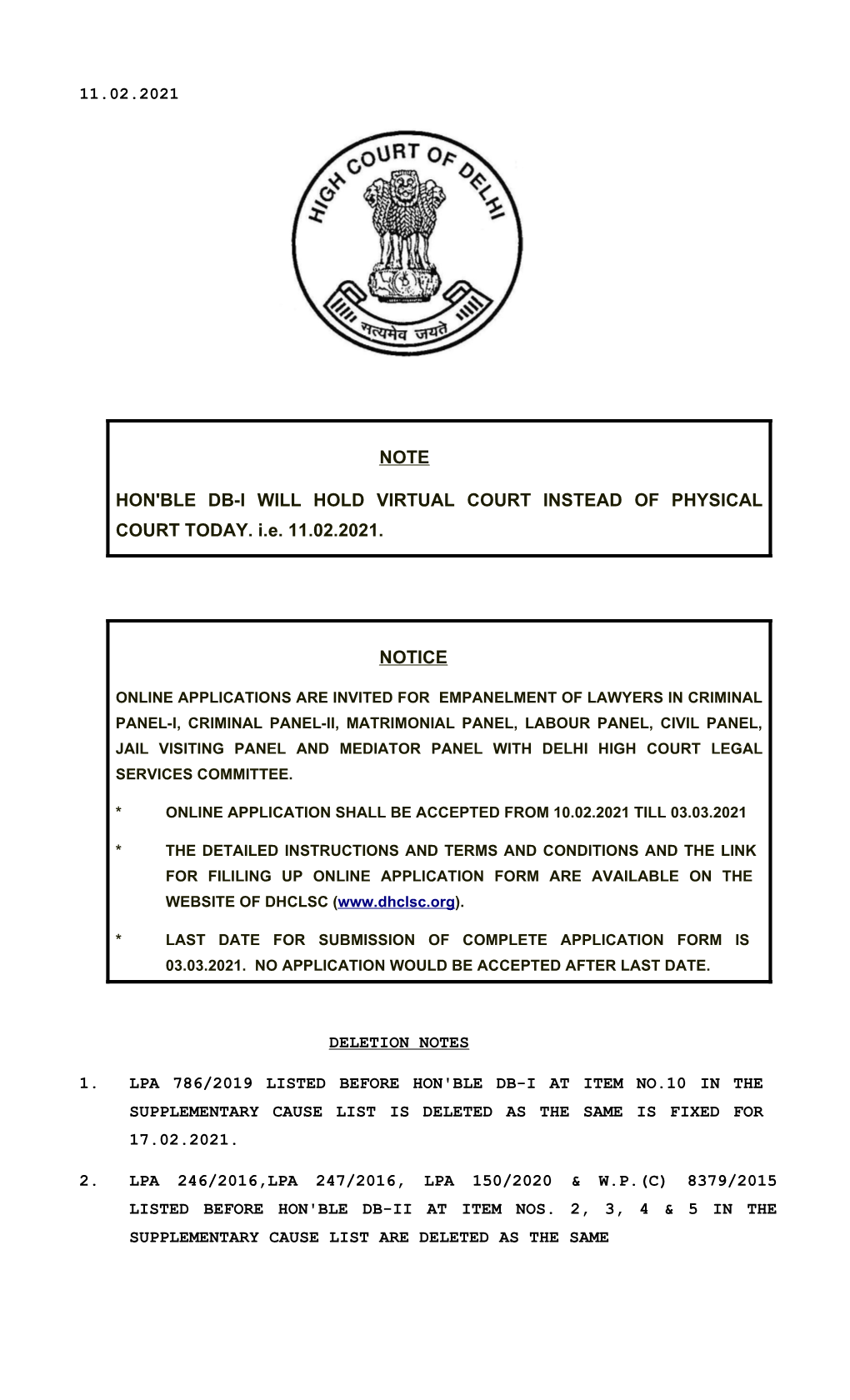 NOTICE NOTE HON'ble DB-I WILL HOLD VIRTUAL COURT INSTEAD of PHYSICAL COURT TODAY. I.E. 11.02.2021