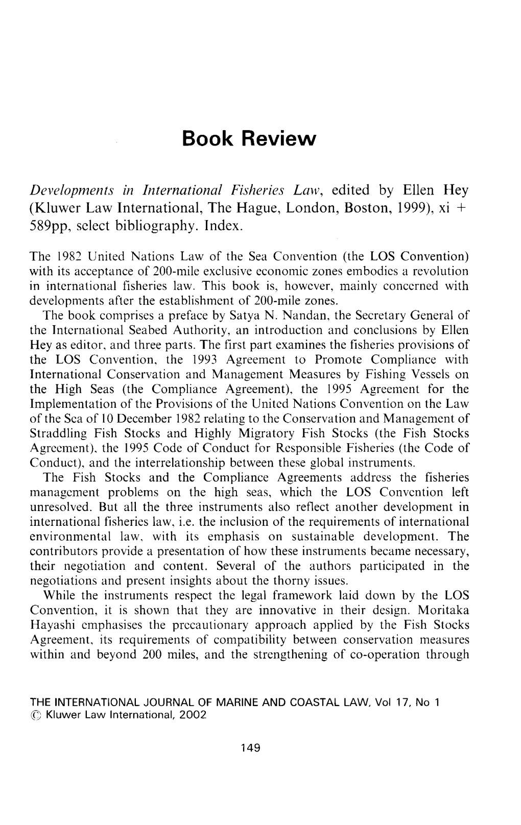 149 Book Review Developments in International Fisheries Law