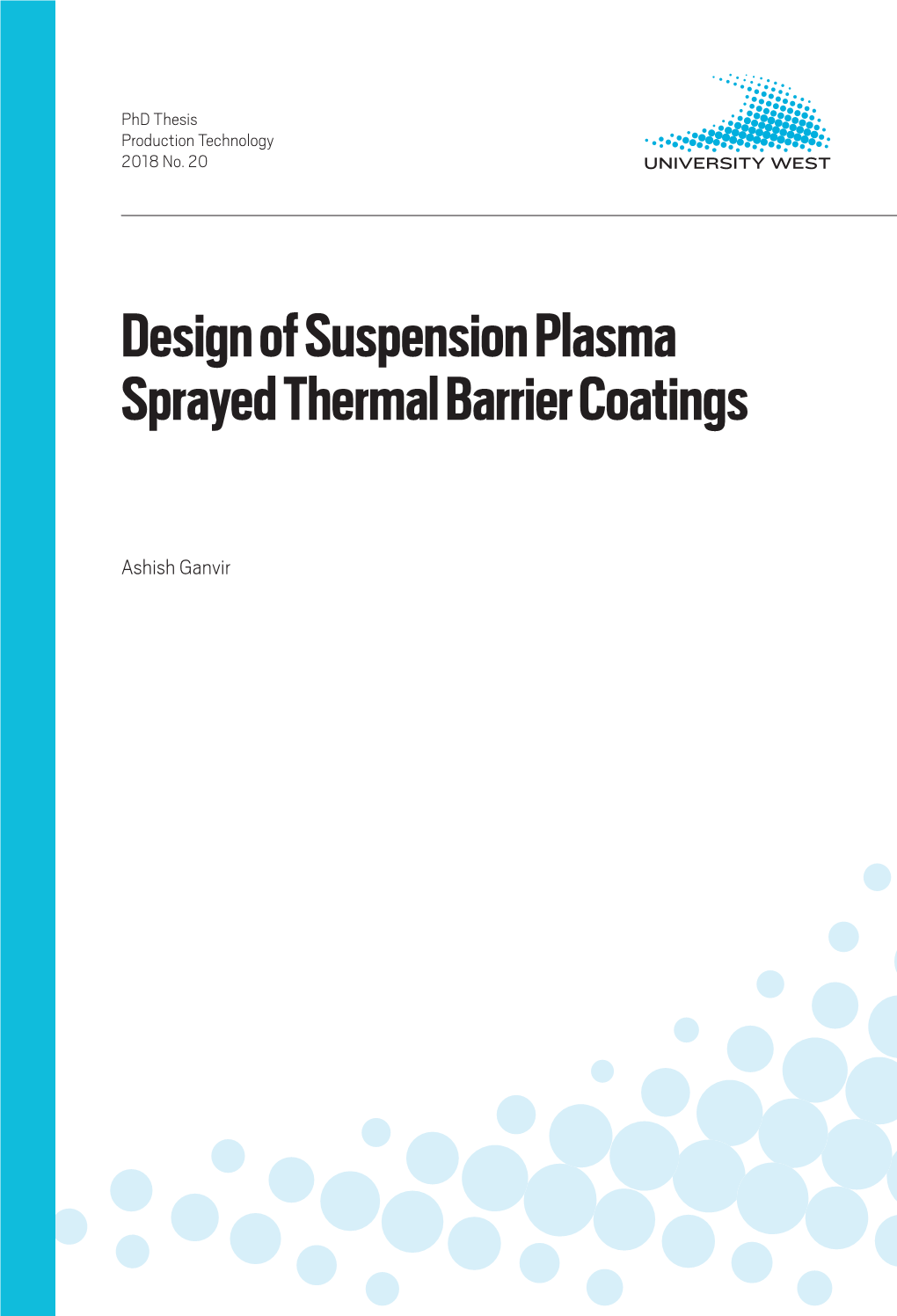Design of Suspension Plasma Sprayed Thermal Barrier Coatings
