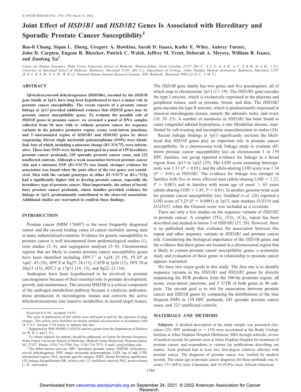 Joint Effect of HSD3B1 and HSD3B2 Genes Is Associated with Hereditary and Sporadic Prostate Cancer Susceptibility1