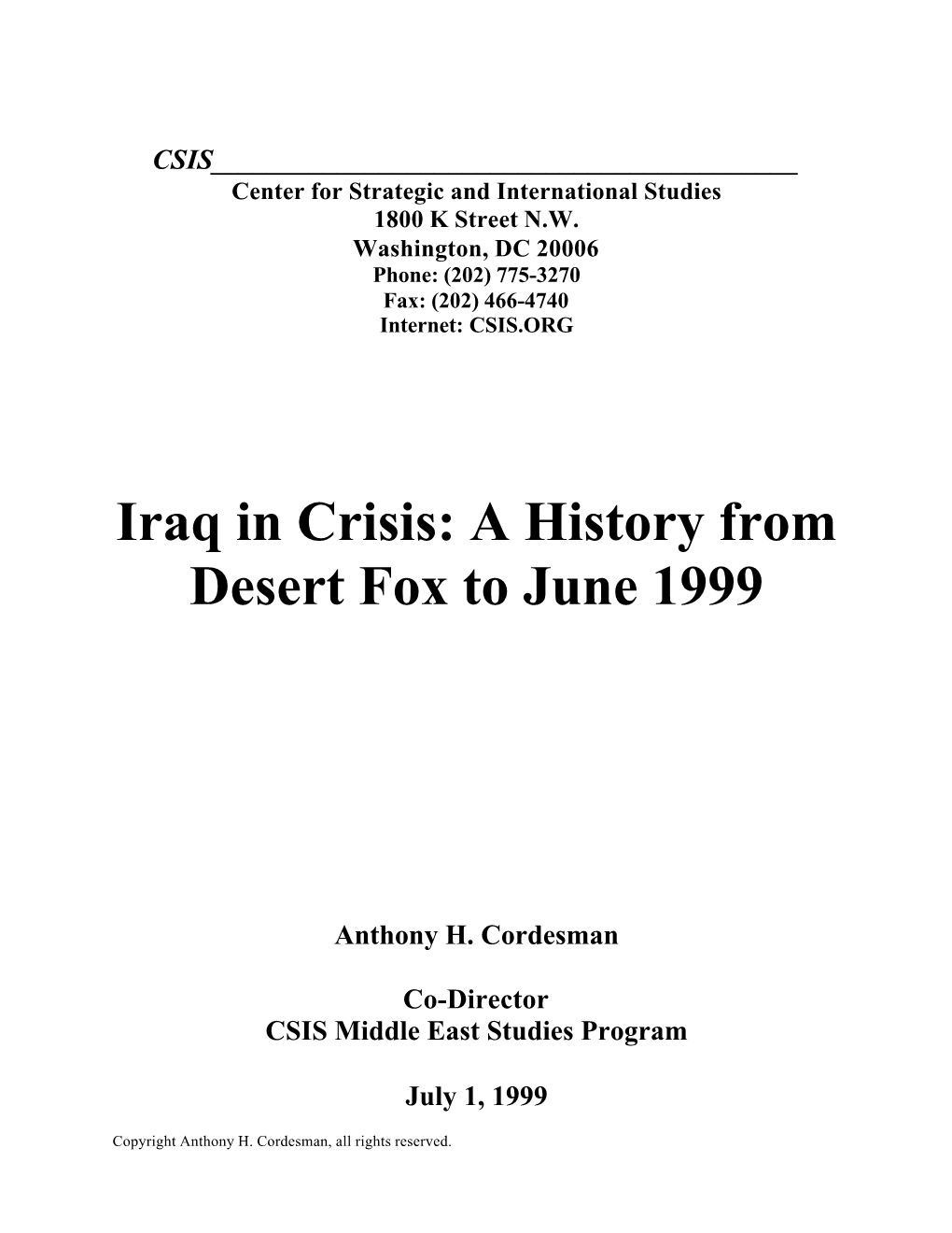 Iraq in Crisis: a History from Desert Fox to June 1999