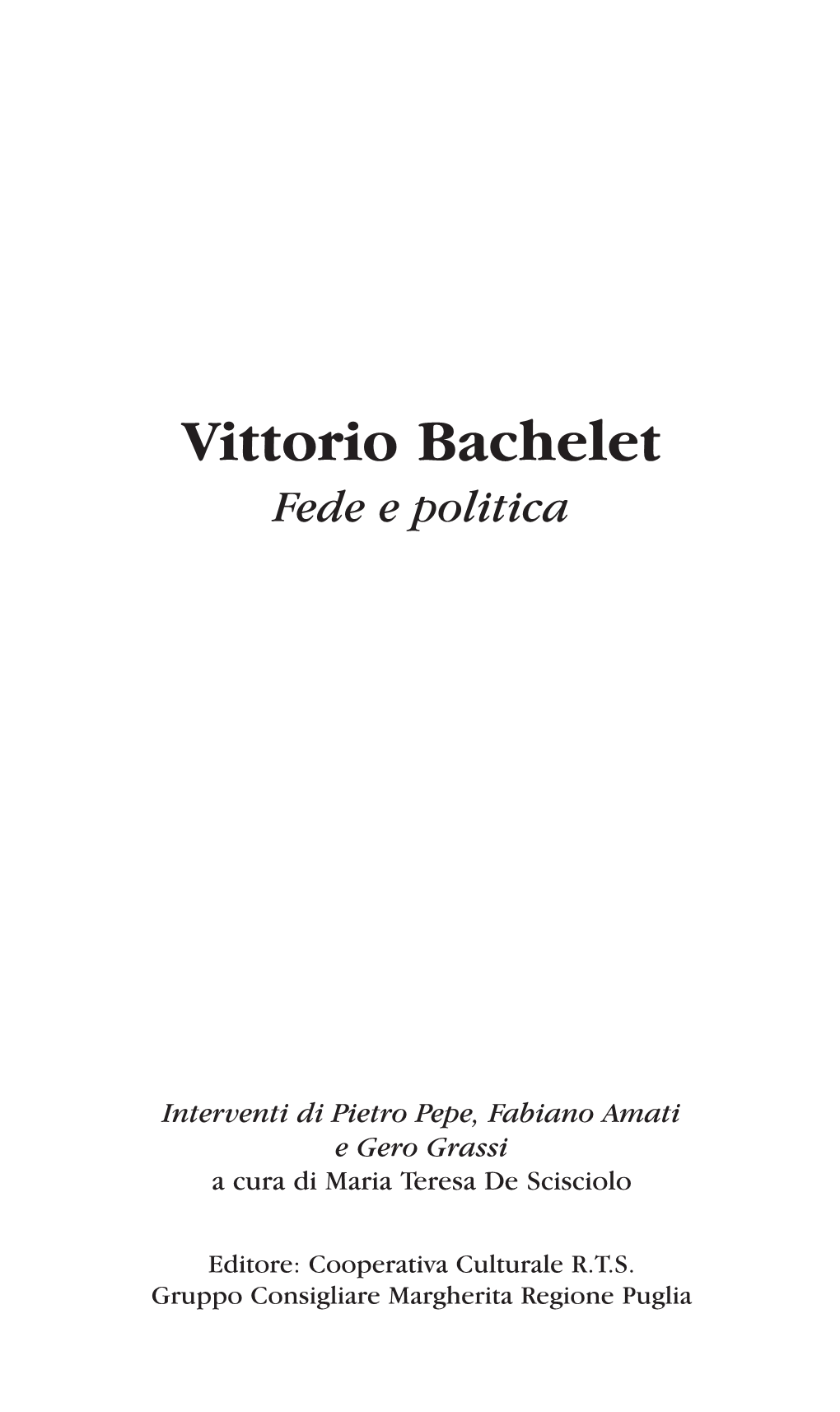 Vittorio Bachelet Fede E Politica