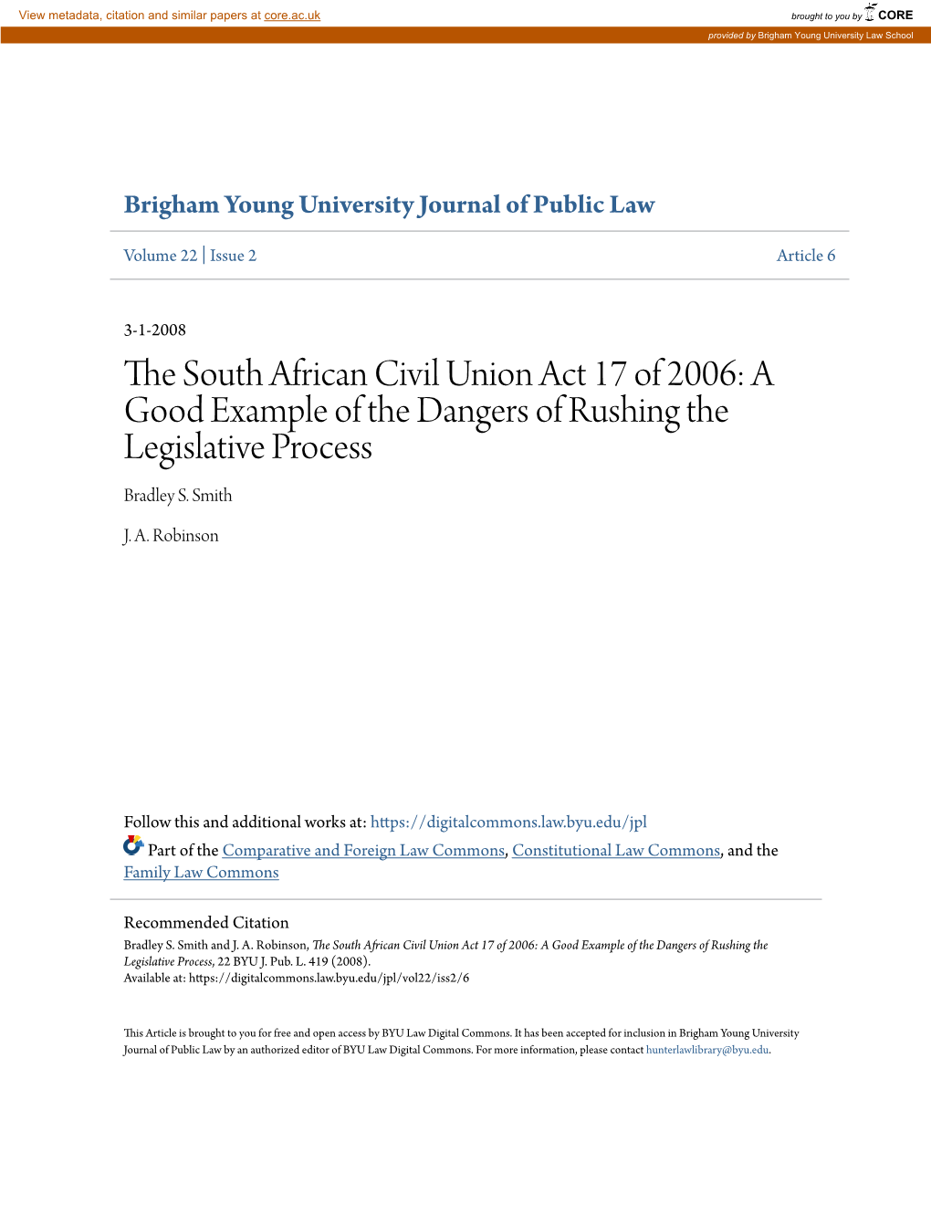 The South African Civil Union Act 17 of 2006: a Good Example of the Dangers of Rushing the Legislative Process, 22 BYU J