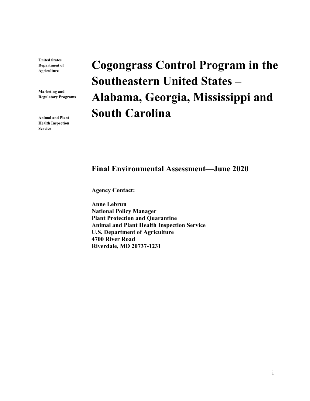 Cogongrass Control Program in the Southeastern United States – Marketing and Regulatory Programs Alabama, Georgia, Mississippi And