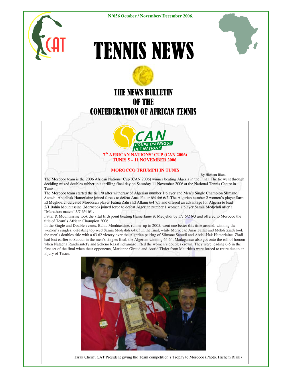 Publication of the Cat News N° 57: 2 March 2007