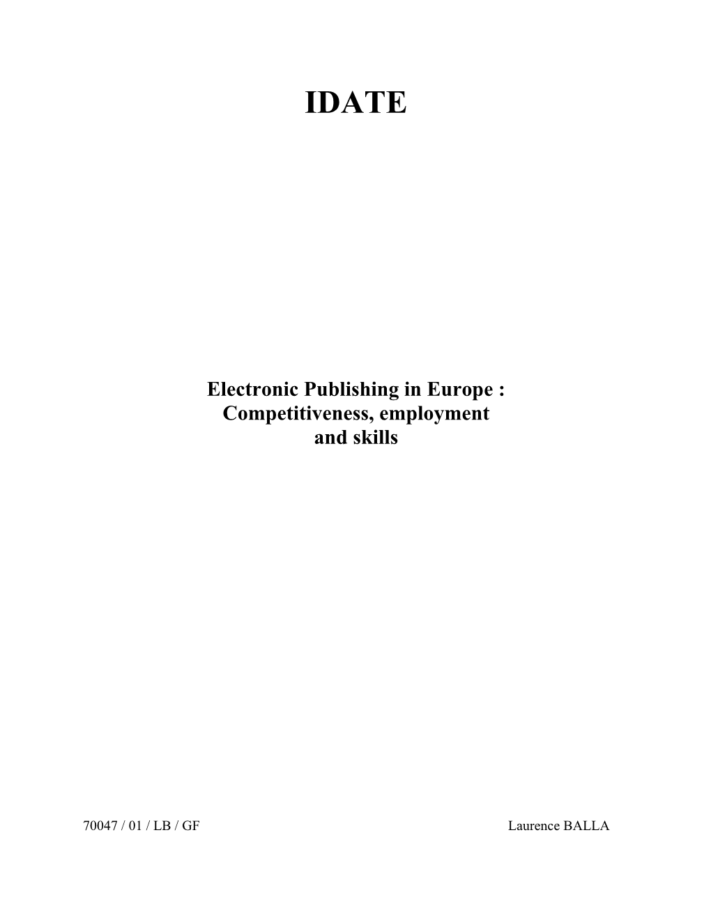 Electronic Publishing in Europe : Competitiveness, Employment, and Skills