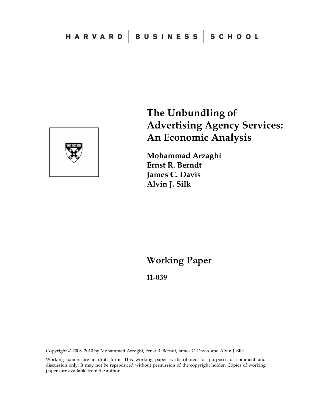 The Unbundling of Advertising Agency Services: an Economic Analysis