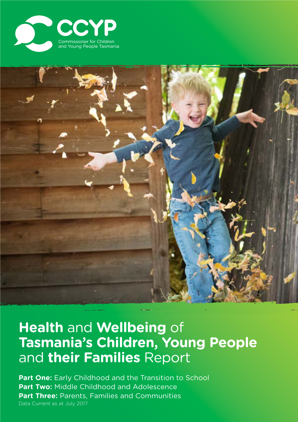Health and Wellbeing of Tasmania's Children, Young People and Their