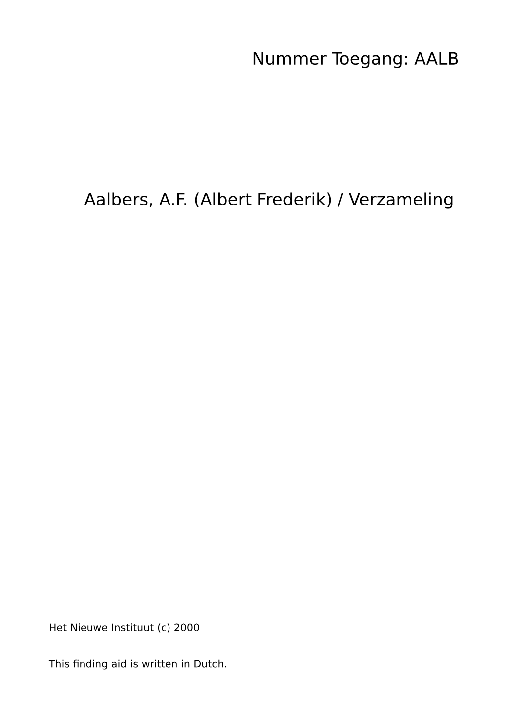 Aalbers, A.F. (Albert Frederik) / Verzameling