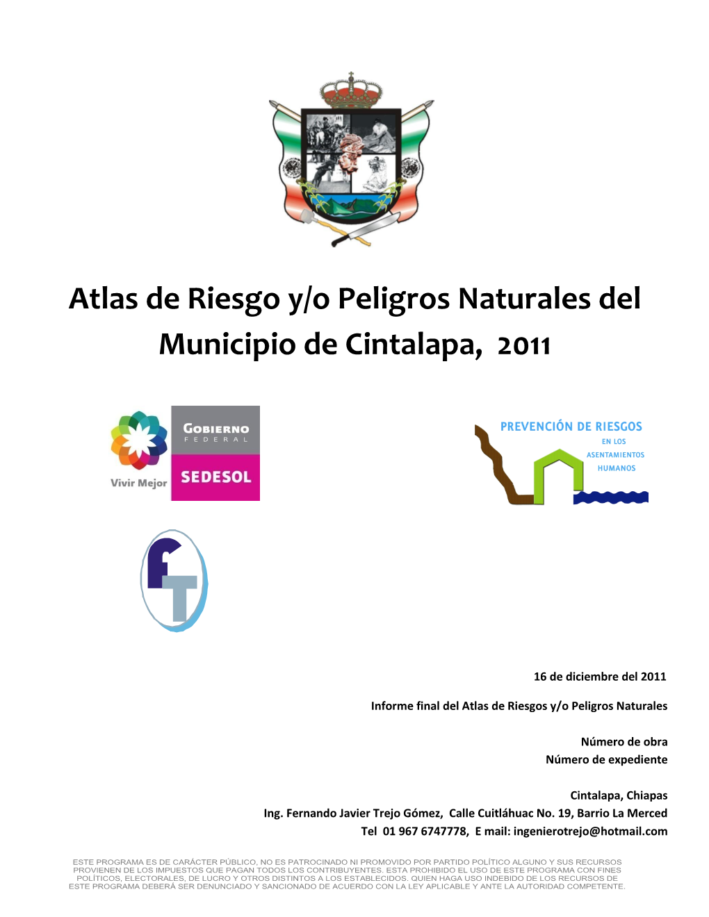 Atlas De Riesgo Y/O Peligros Naturales Del Municipio De Cintalapa, 2011