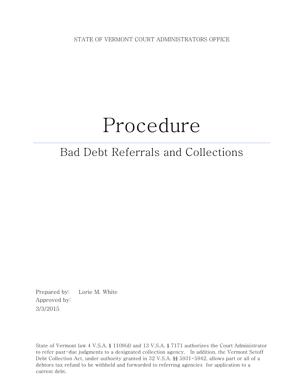 Procedures for Bad Debt Referrals and Collections