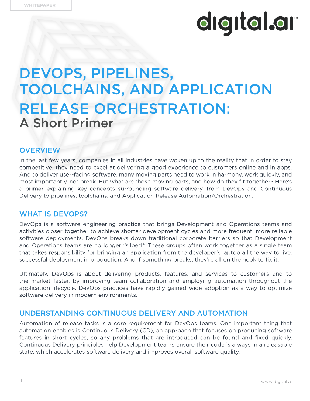 DEVOPS, PIPELINES, TOOLCHAINS, and APPLICATION RELEASE ORCHESTRATION: a Short Primer