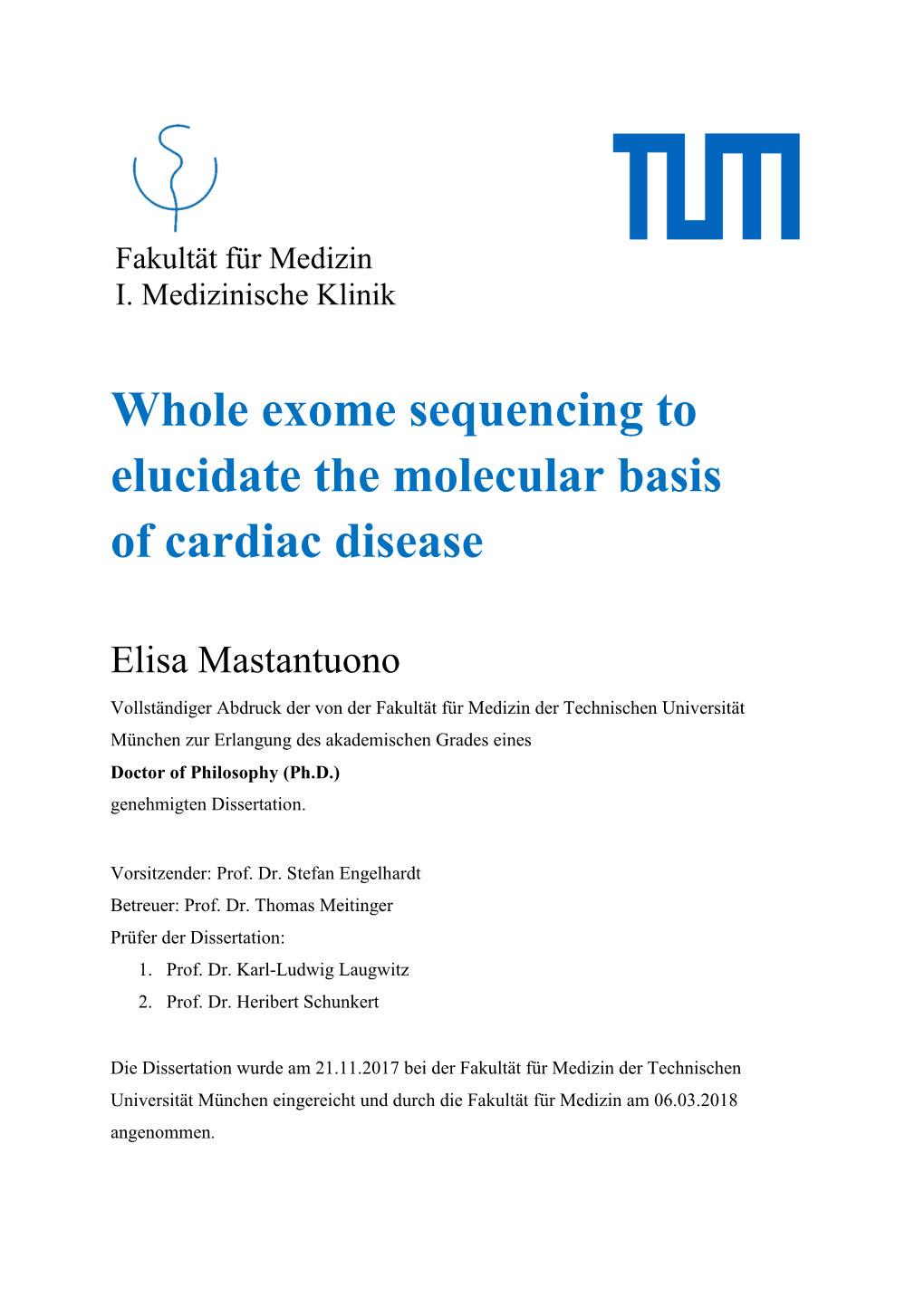 Whole Exome Sequencing to Elucidate the Molecular Basis of Cardiac Disease