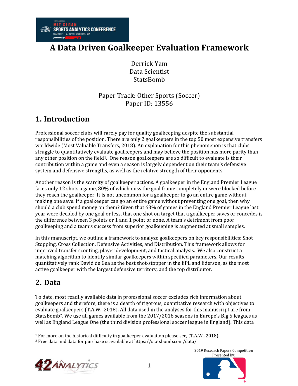 A Data Driven Goalkeeper Evaluation Framework