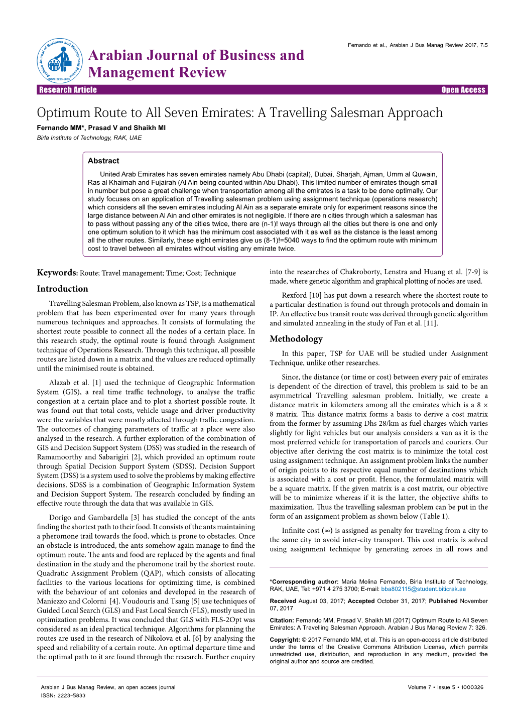 Optimum Route to All Seven Emirates: a Travelling Salesman Approach Fernando MM*, Prasad V and Shaikh MI Birla Institute of Technology, RAK, UAE