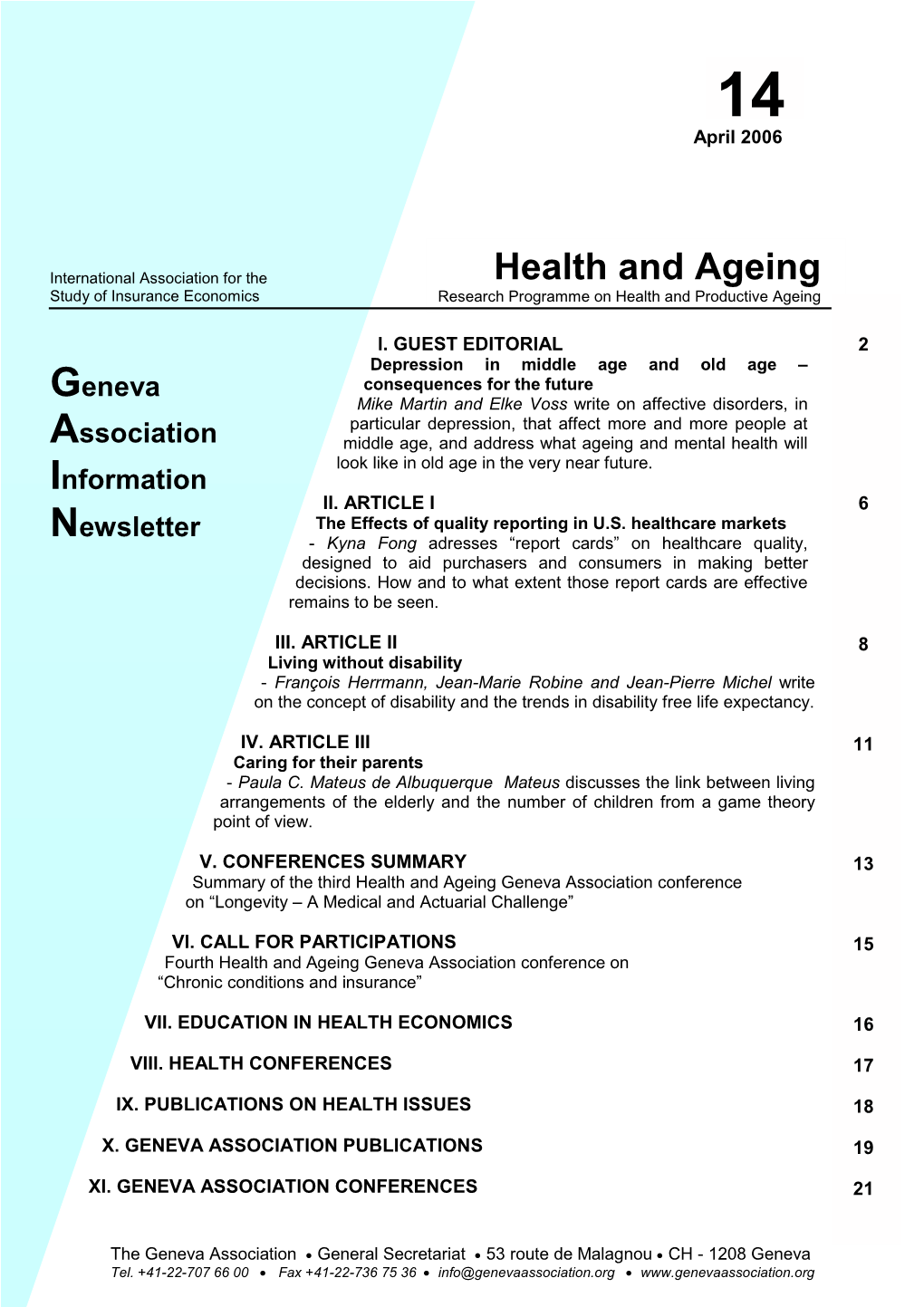 Health and Ageing Study of Insurance Economics Research Programme on Health and Productive Ageing