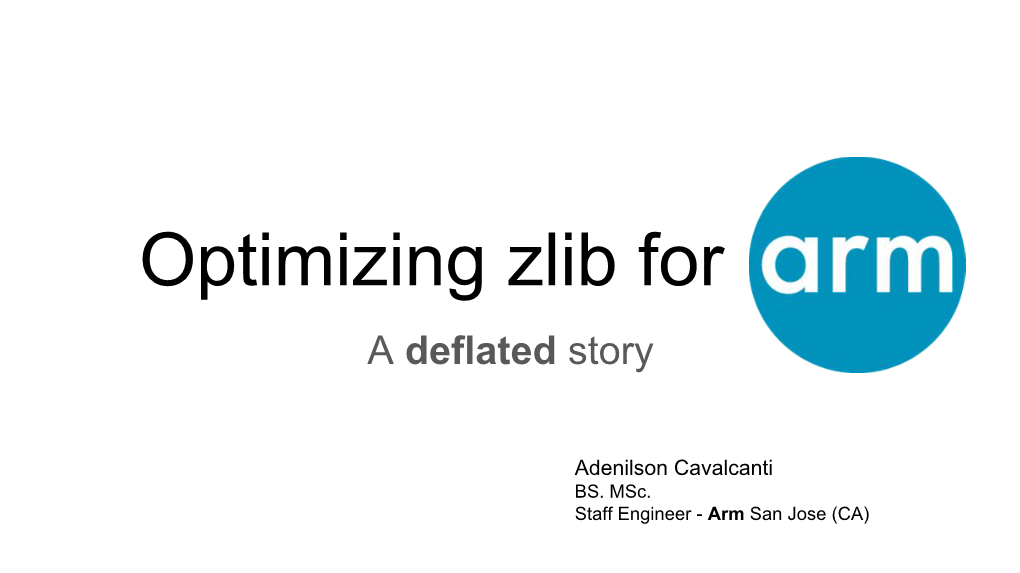 Optimizing Zlib for a Deflated Story