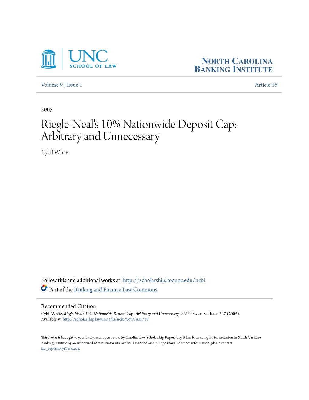 Riegle-Neal's 10% Nationwide Deposit Cap: Arbitrary and Unnecessary Cybil White