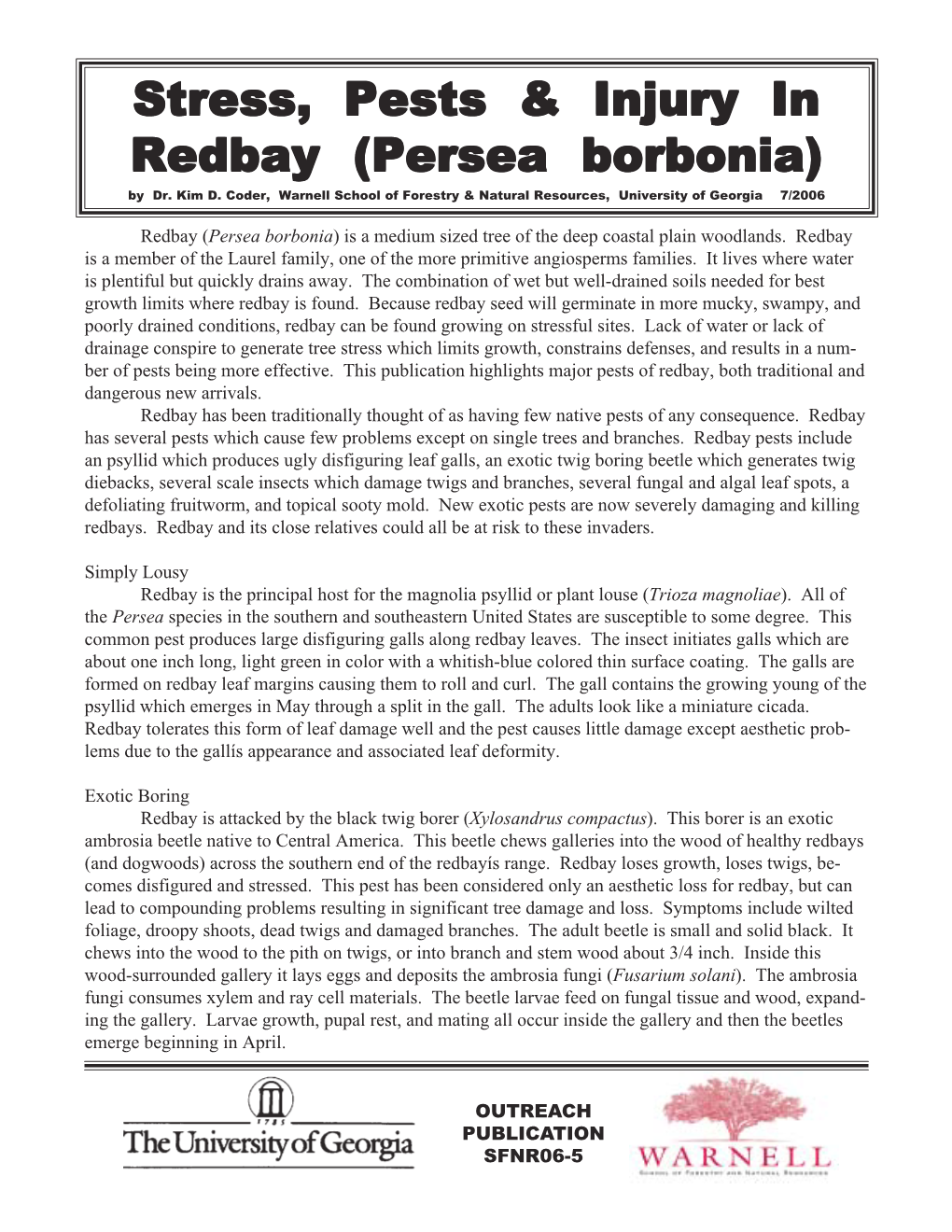 Stress, Pests & Injury in Redbay ( Persea Borbonia )