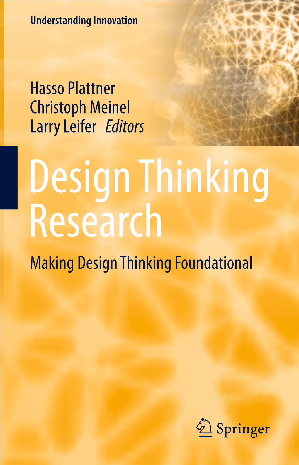 Hasso Plattner Christoph Meinel Larry Leifer Editors Making Design