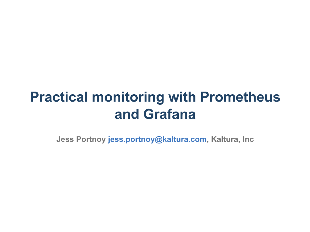 Practical Monitoring with Prometheus and Grafana