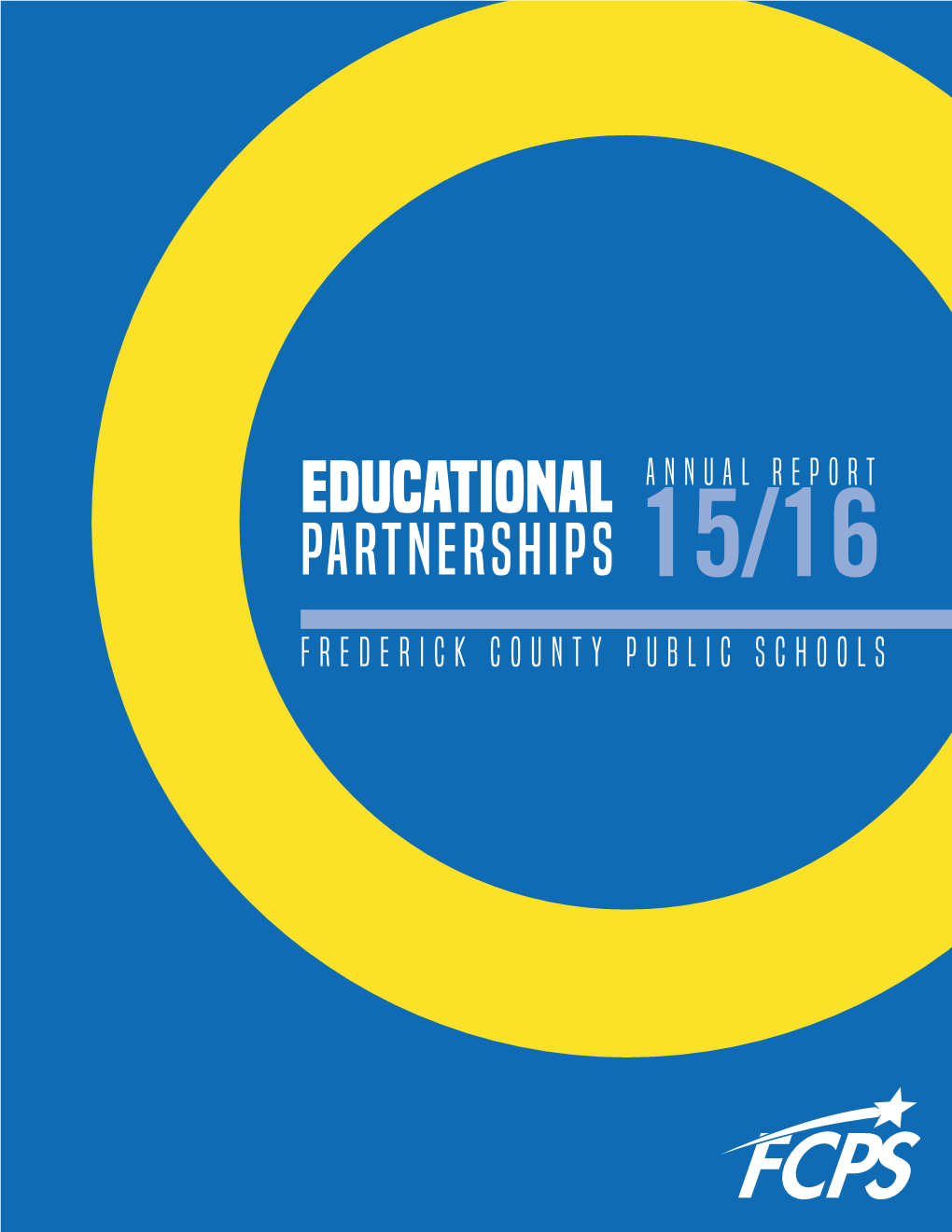 Frederick County Public Schools Annual Partnership Report 2016 2