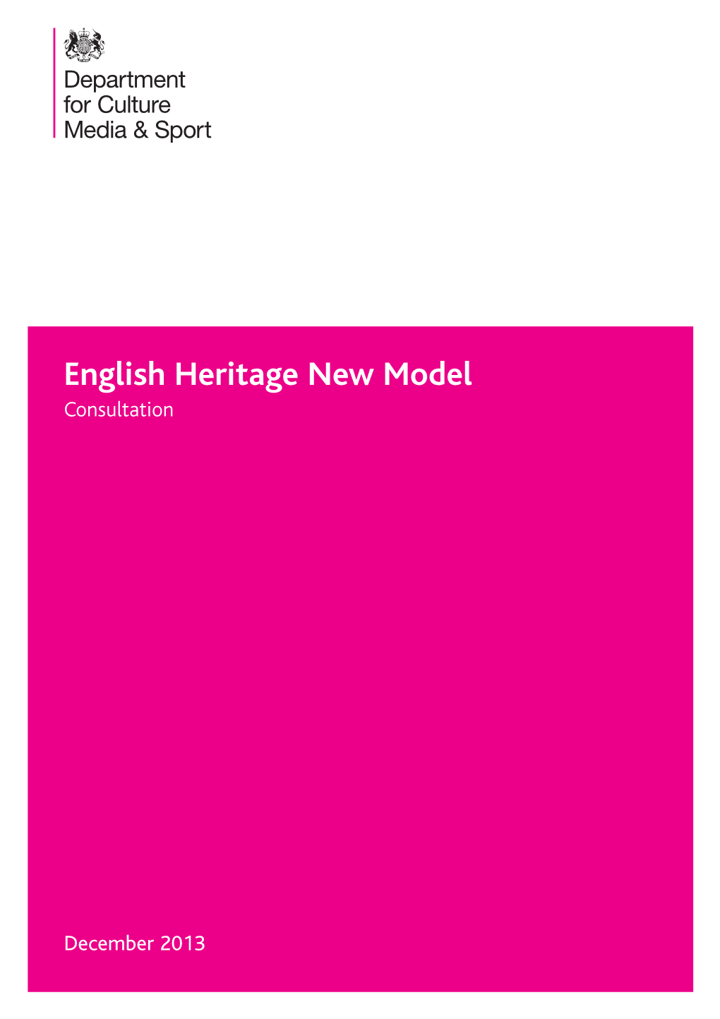 English Heritage New Model: Consultation 3