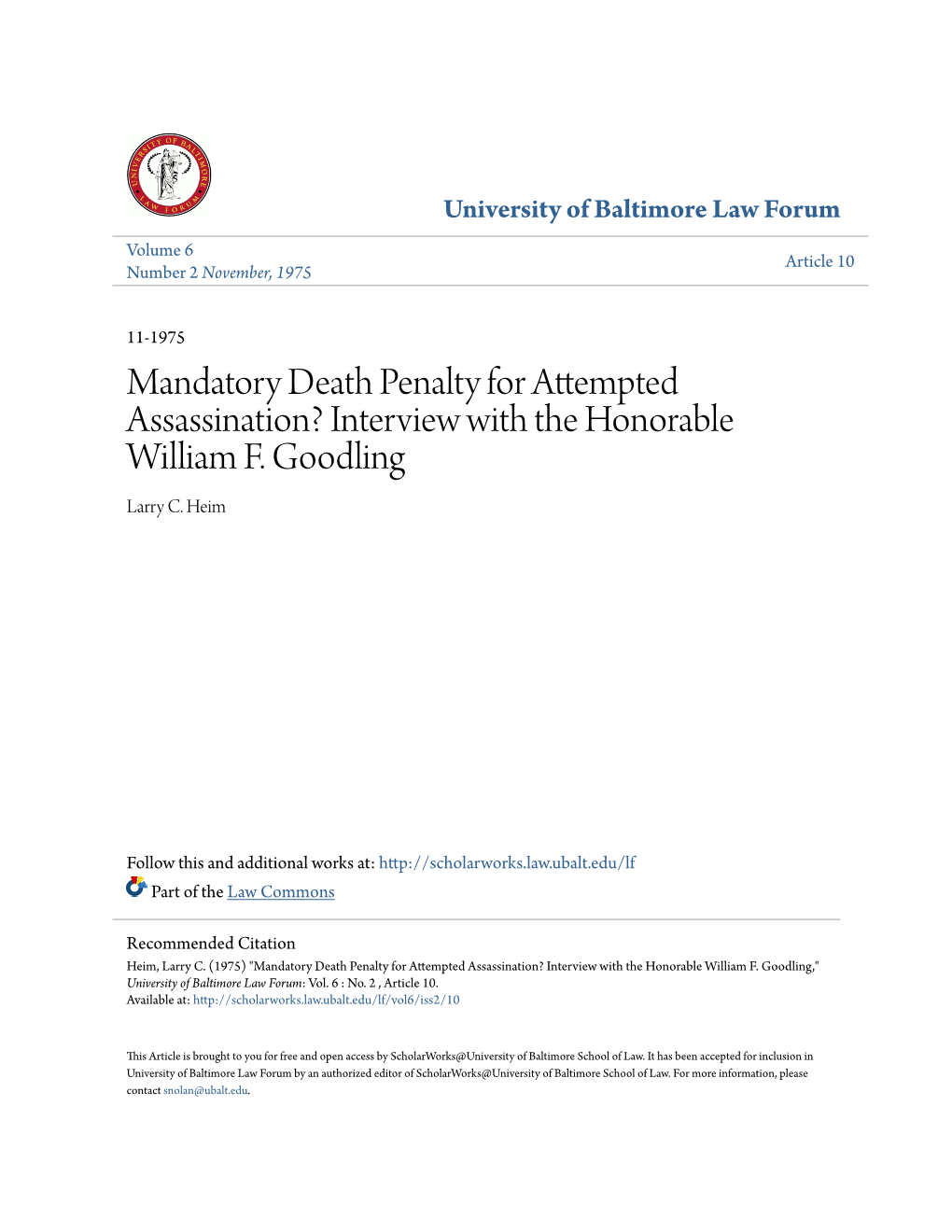 Mandatory Death Penalty for Attempted Assassination? Interview with the Honorable William F