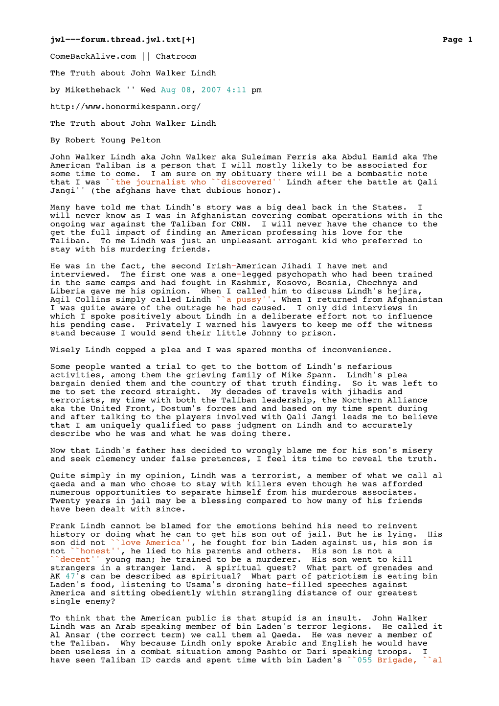 Jwl−−−Forum.Thread.Jwl.Txt[+] Page 1 Comebackalive.Com || Chatroom the Truth About John Walker Lindh by Mikethehack ''