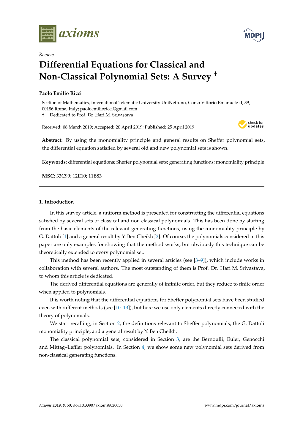 Differential Equations for Classical and Non-Classical Polynomial Sets: a Survey †