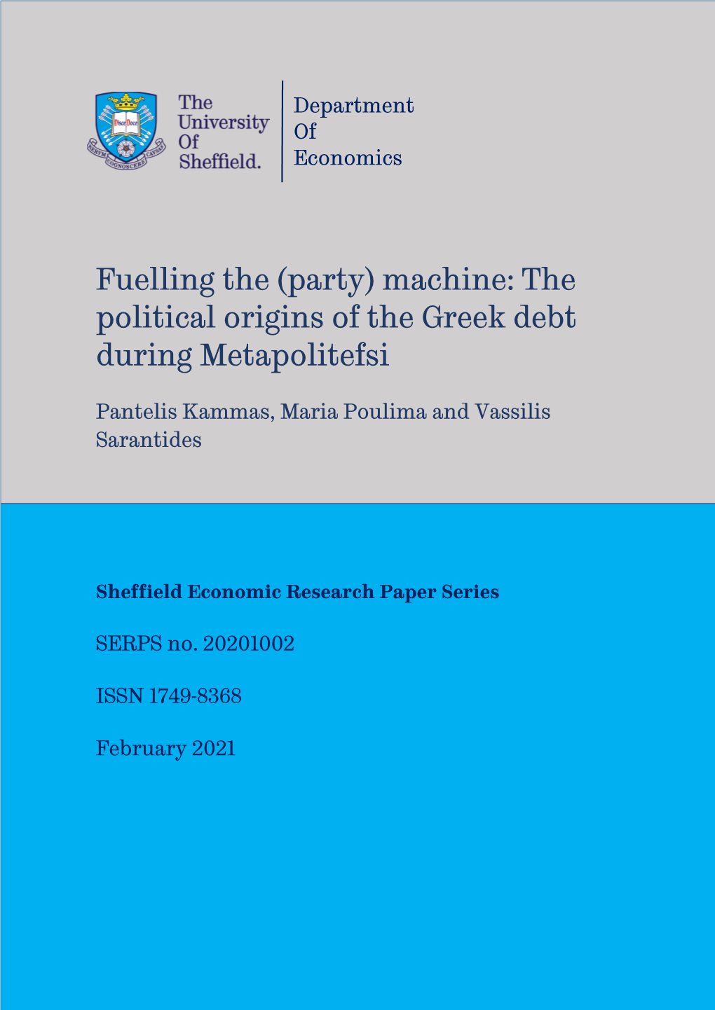 Fuelling the (Party) Machine: the Political Origins of the Greek Debt During Metapolitefsi