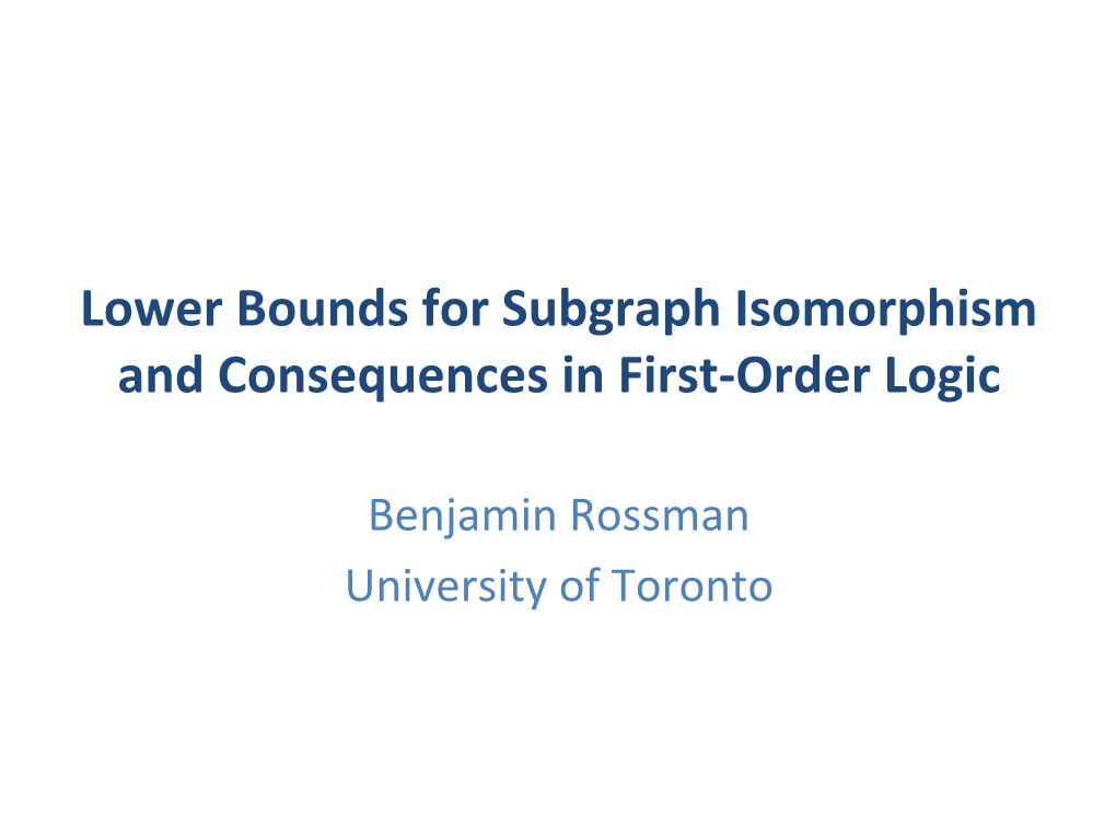 Lower Bounds for Subgraph Isomorphism and Consequences in First-Order Logic