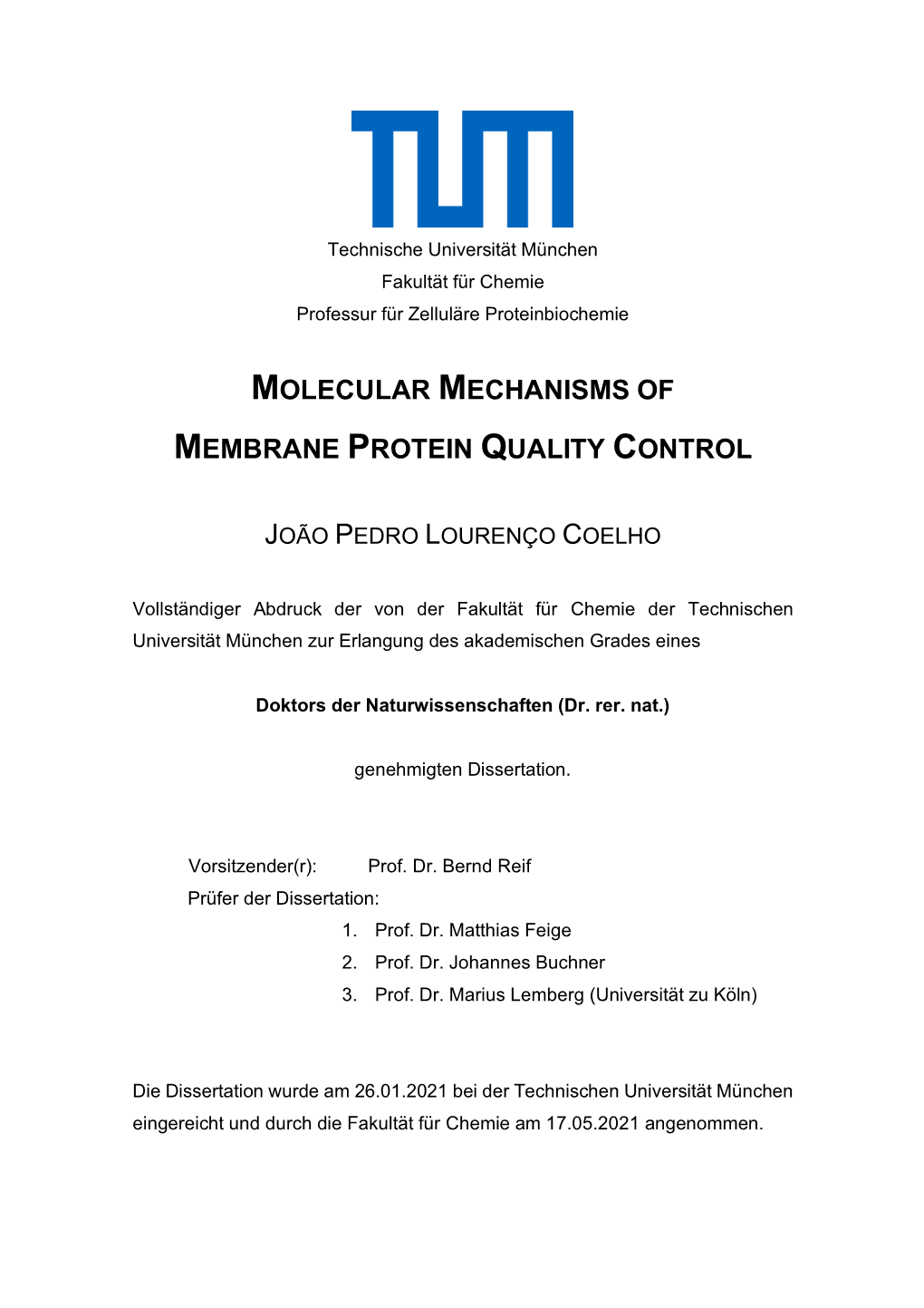 Molecular Mechanisms of Membrane Protein Quality