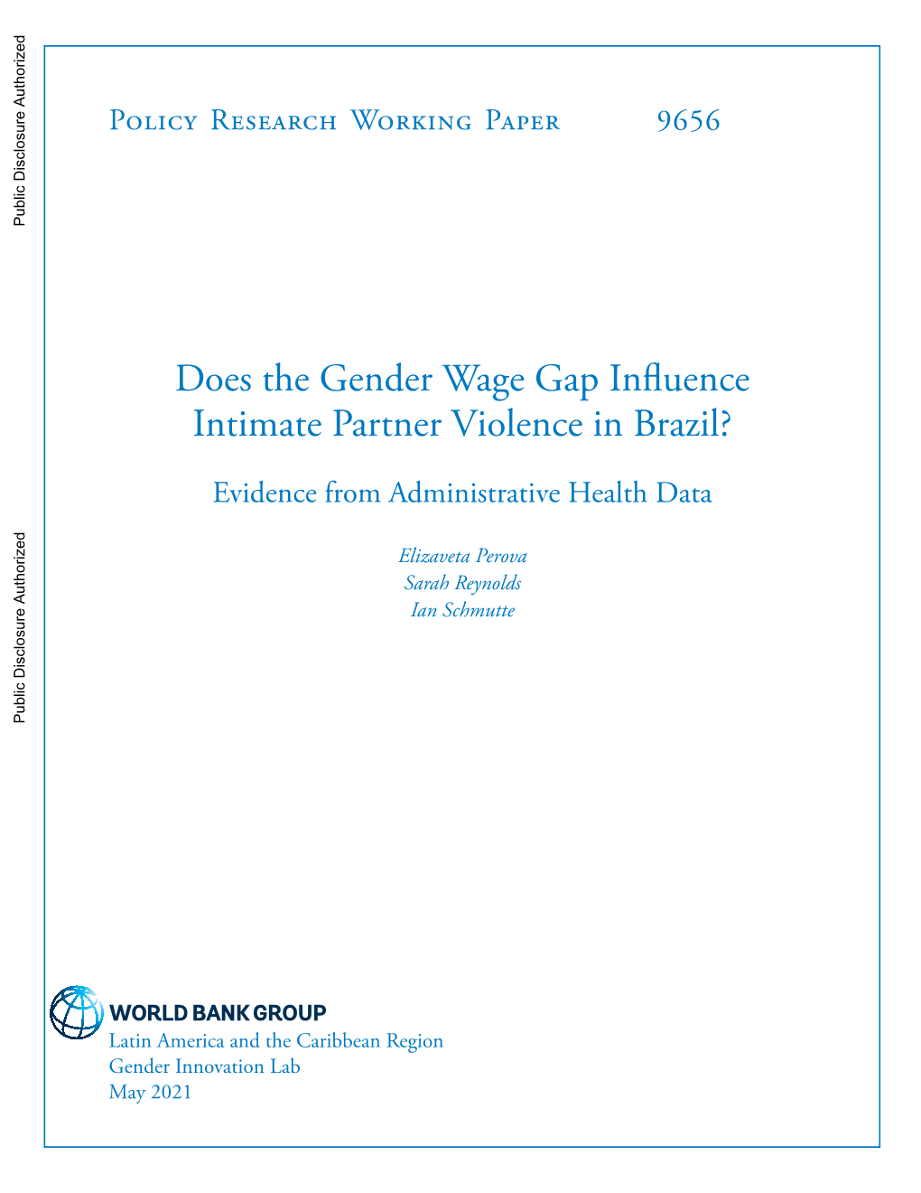 Does the Gender Wage Gap Influence Intimate Partner Violence in Brazil?
