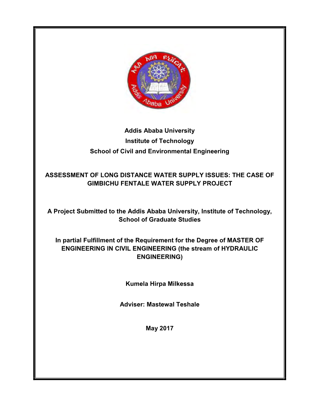 Assessment of Long Distance Water Supply Issues; the Case of GFWSP