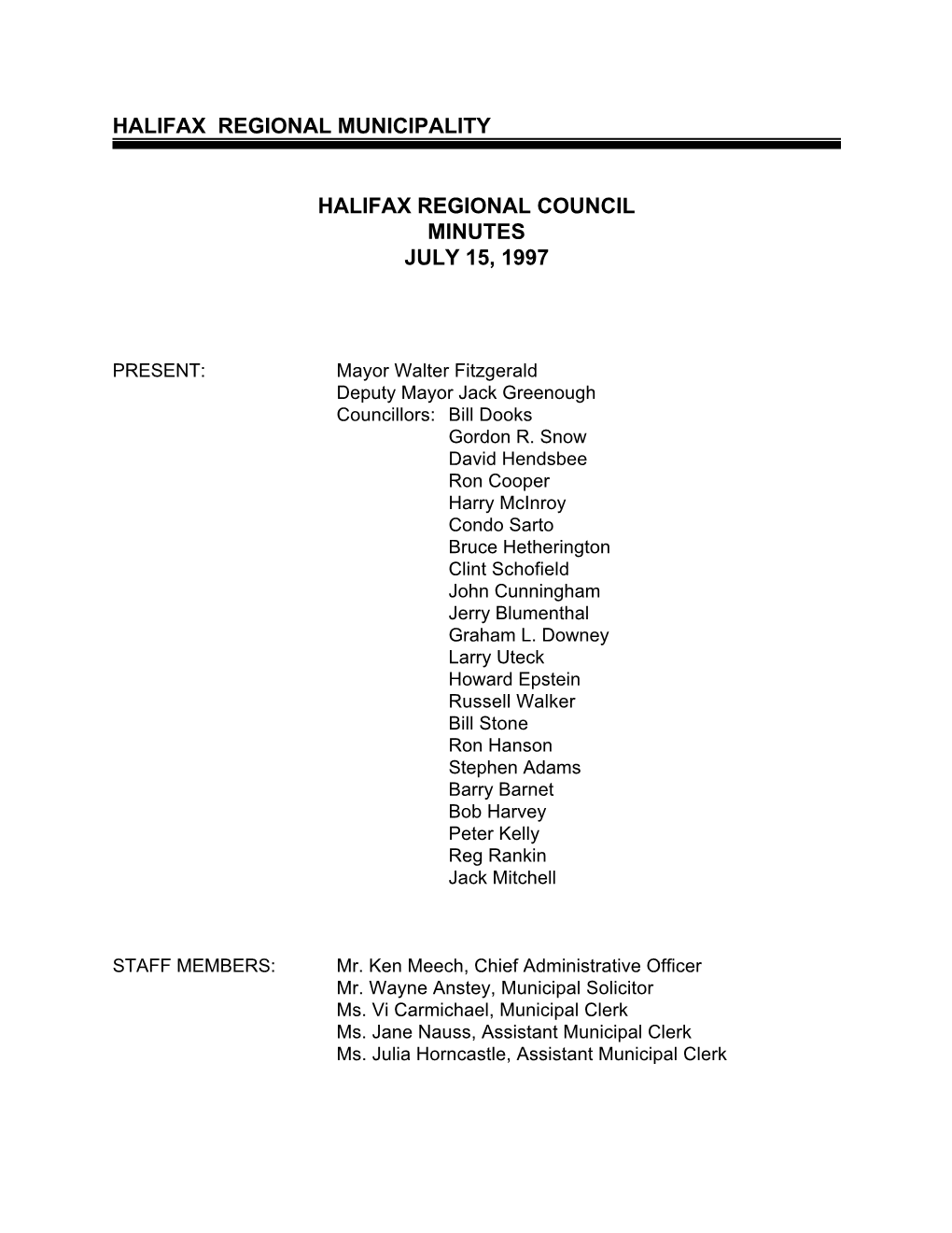 Halifax Regional Municipality Halifax Regional Council Minutes July 15, 1997