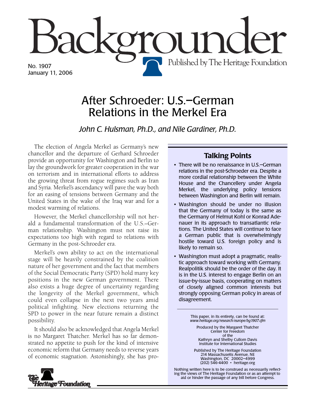 After Schroeder: U.S.–German Relations in the Merkel Era John C