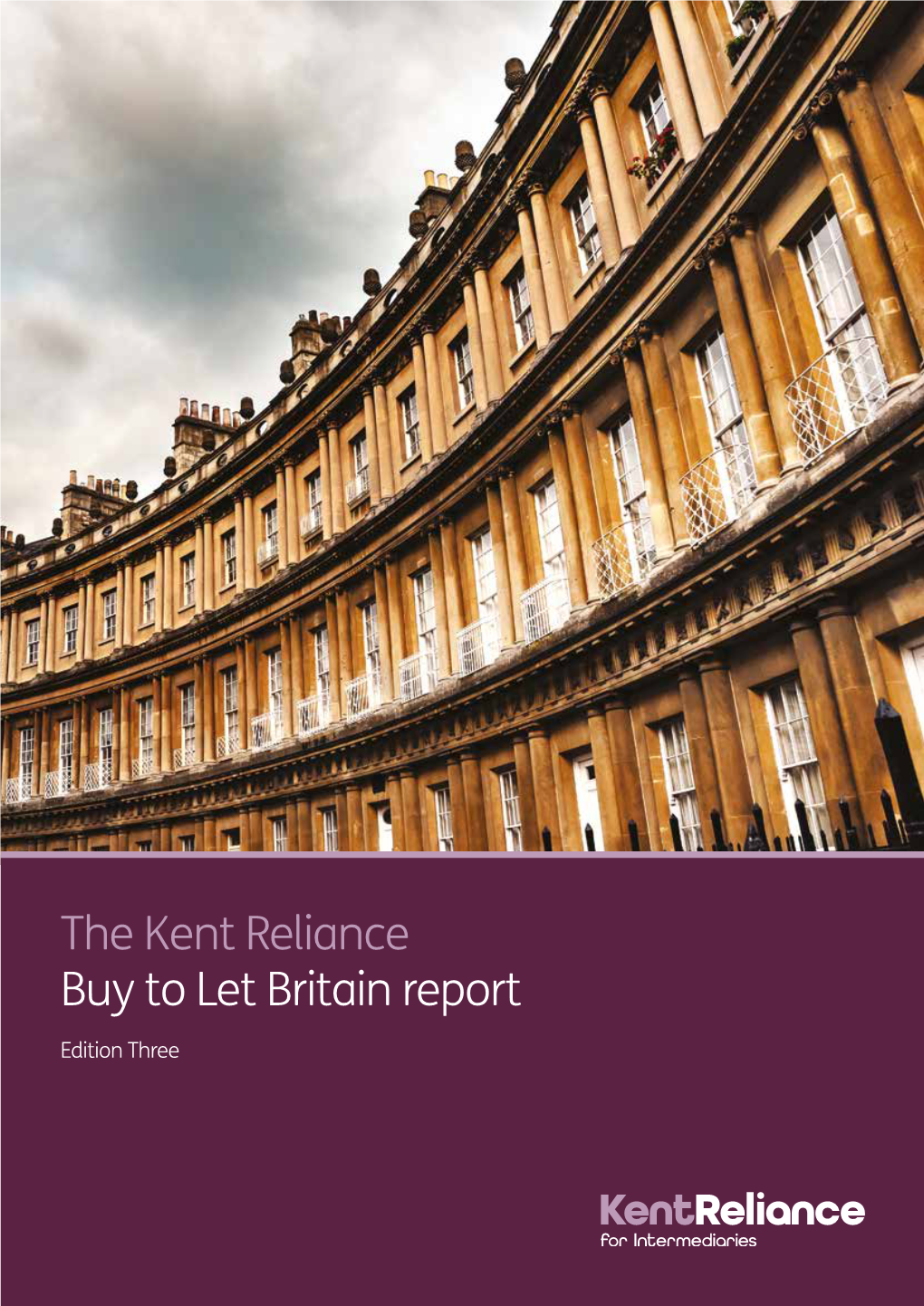 The Kent Reliance Buy to Let Britain Report