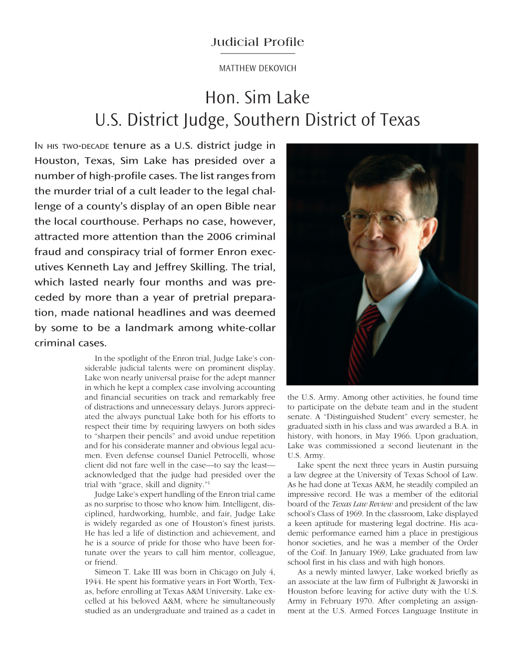 Hon. Sim Lake U.S. District Judge, Southern District of Texas