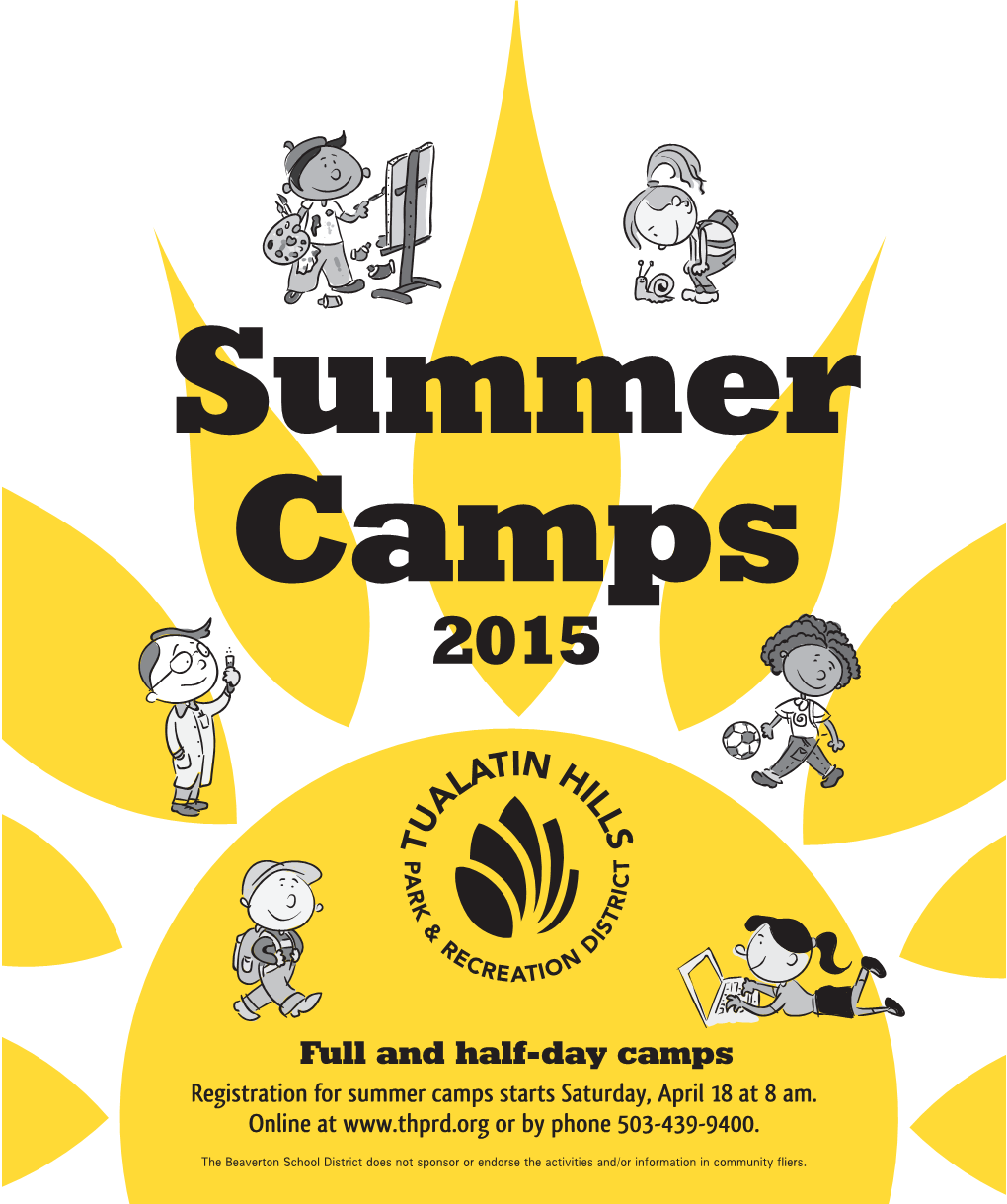 Full and Half-Day Camps Registration for Summer Camps Starts Saturday, April 18 at 8 Am