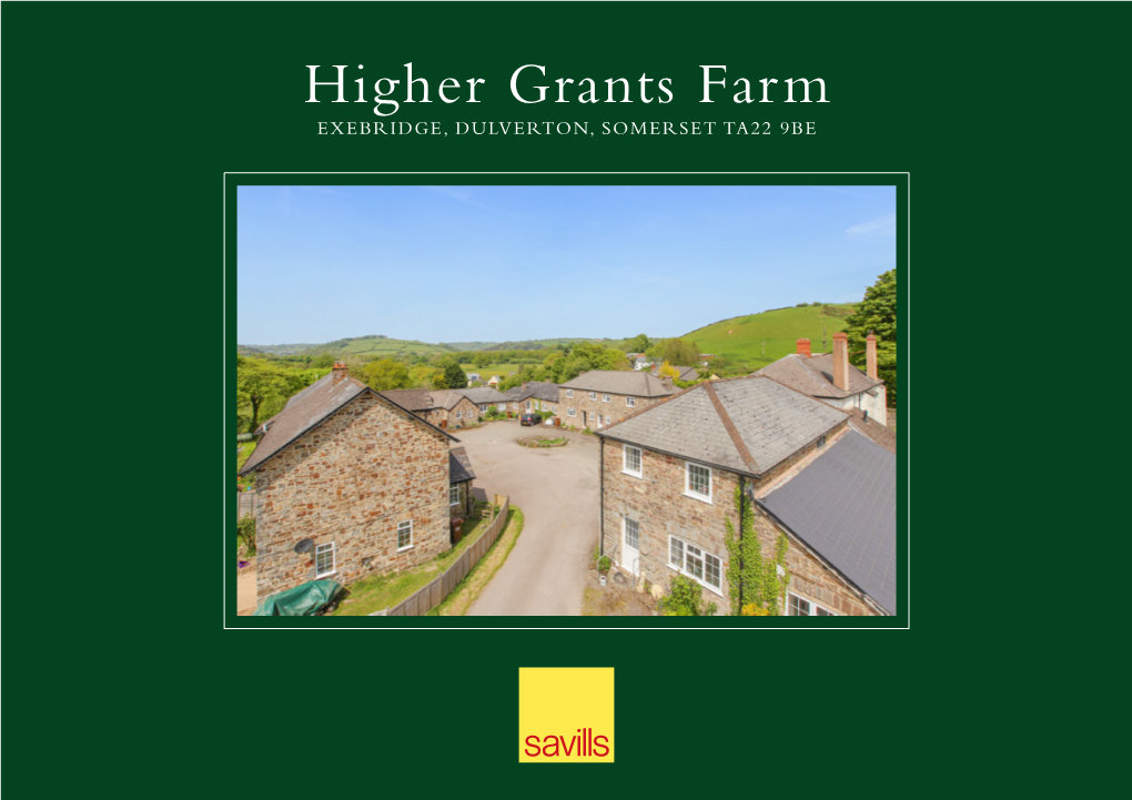 Higher Grants Farm EXEBRIDGE, DULVERTON, SOMERSET TA22 9BE