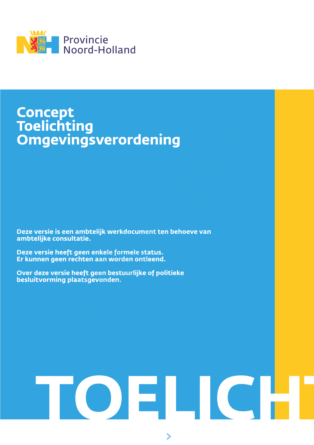 Concept Toelichting Omgevingsverordening