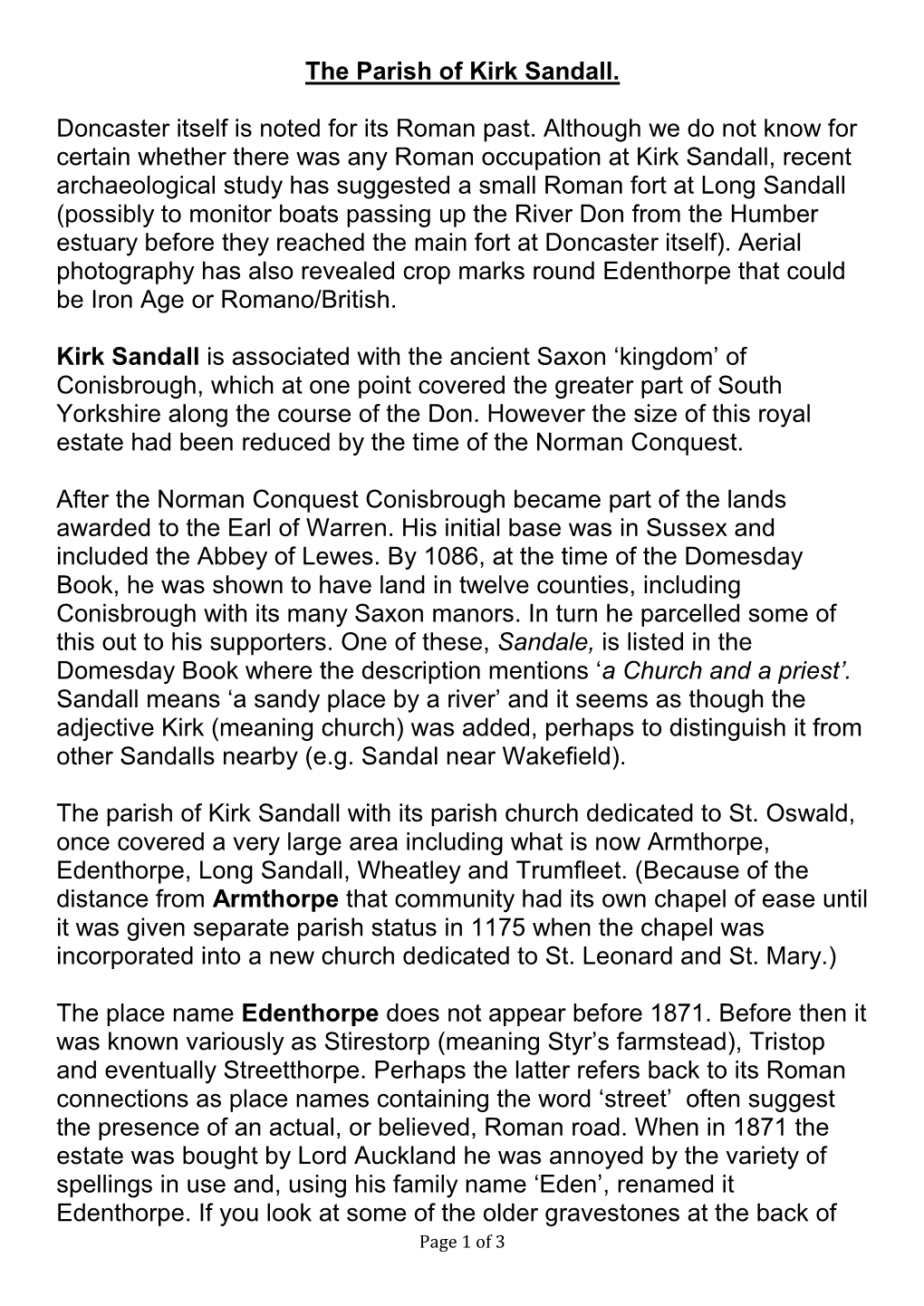 The Parish of Kirk Sandall. Doncaster Itself Is Noted for Its Roman Past. Although We Do Not Know for Certain Whether There