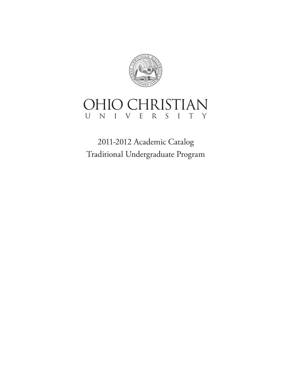 2011-2012 Academic Catalog Traditional Undergraduate Program