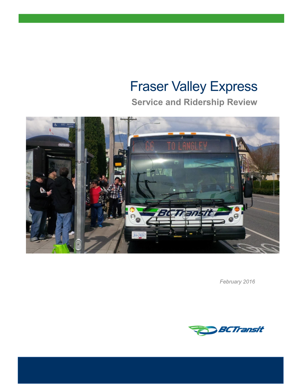 Fraser Valley Express Service and Ridership Review