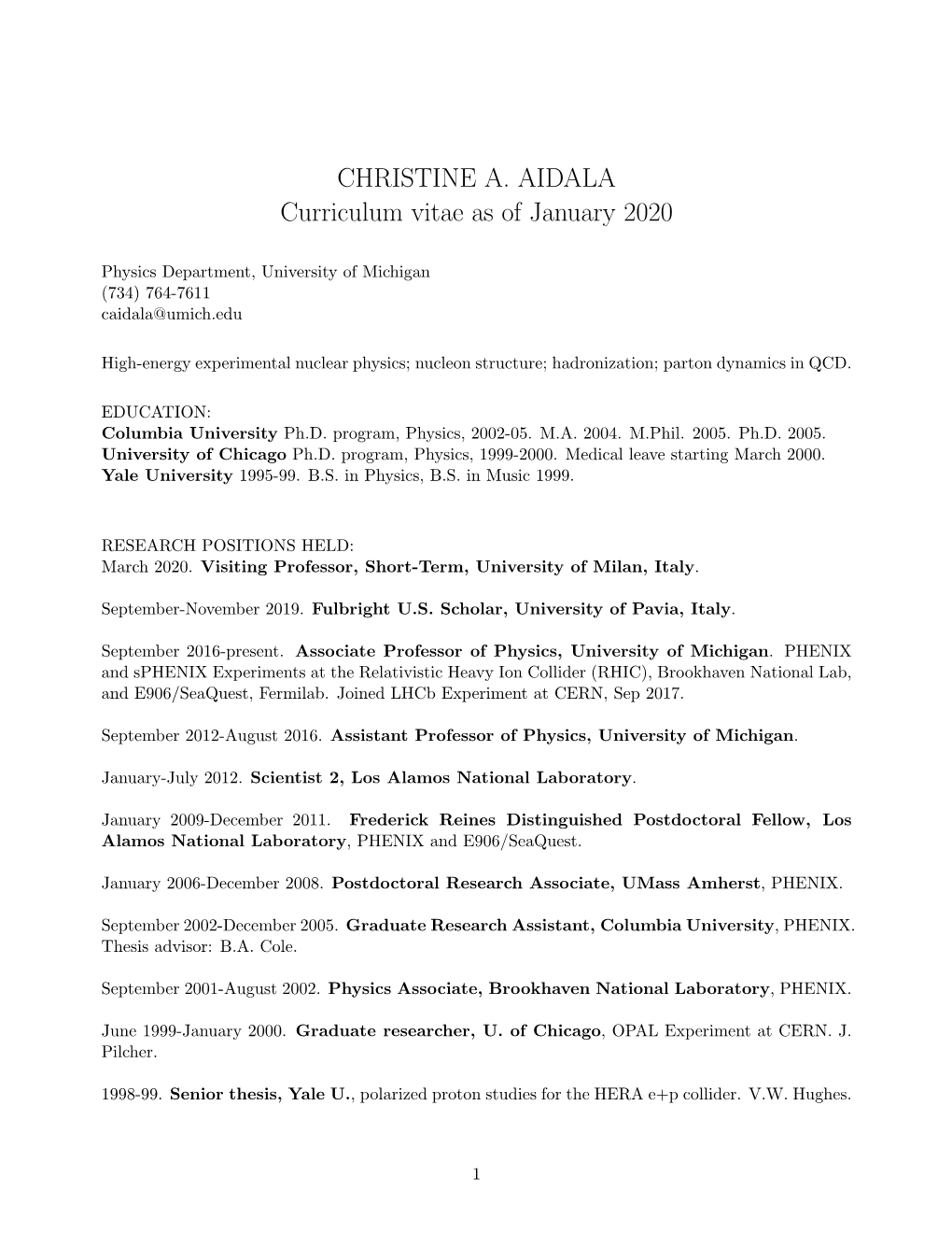 CHRISTINE A. AIDALA Curriculum Vitae As of January 2020