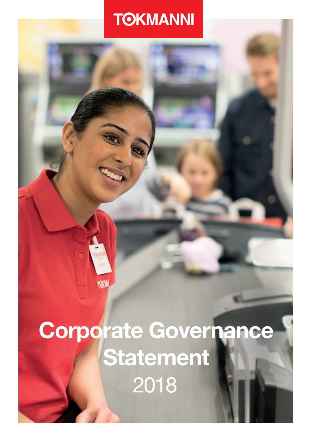 Corporate Governance Statement 2018 Corporate Governance Statement 2018