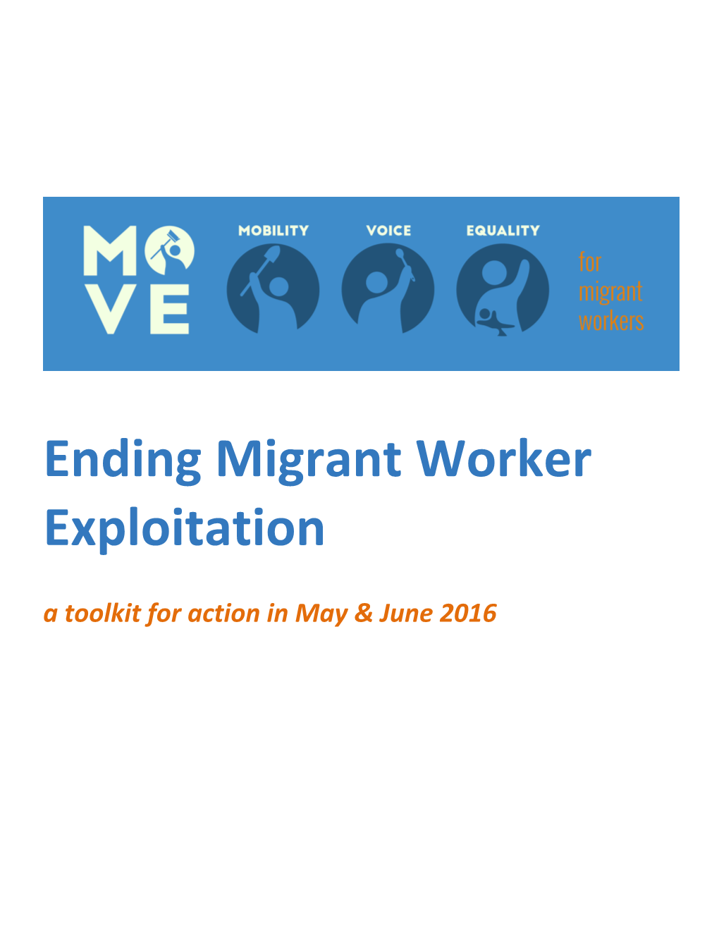 Ending Migrant Worker Exploitation a Toolkit for Action in May & June 2016